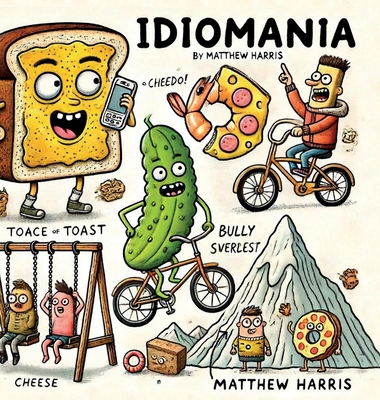 Coperta cărții 'Idiomania - Matthew Harris'