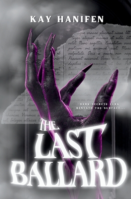 The Last Ballard - Kay Hanifen