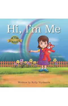 Hi, I'm Me - Kelly Vurinaris