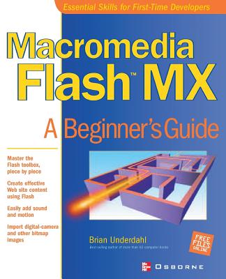 Coperta cărții 'Macromedia Flash MX: A Beginner's Guide - Brian Underdahl'