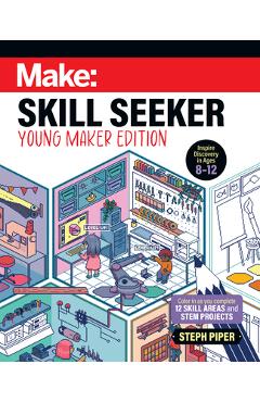 Poza produsului Skill Seeker: Young Maker Edition - Steph Piper
