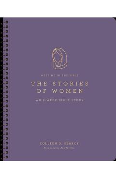 Poza produsului The Stories of Women: An 8-Week Bible Study - Colleen D. Searcy