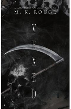 Coperta cărții 'Vexed: A Dark Supernatural Romance - Monique Koen'