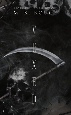 Coperta cărții 'Vexed: A Dark Supernatural Romance - Monique Koen'