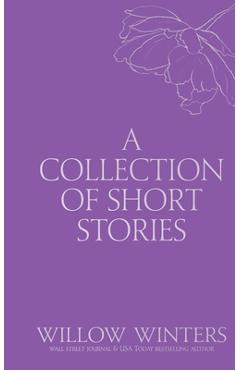 Coperta cărții 'A Collection of Short Stories #4: One Kiss Isn't Enough - Willow Winters'