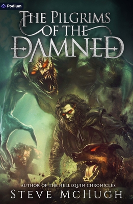 The Pilgrims of the Damned: A Vampire Thriller - Steve Mchugh