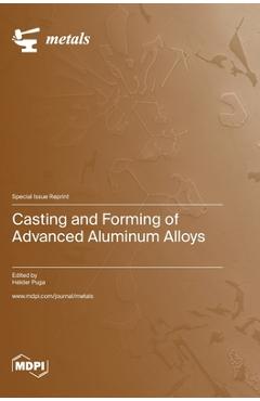 Coperta cărții 'Casting and Forming of Advanced Aluminum Alloys - Hélder Puga'