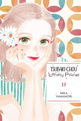 Tsubaki-Chou Lonely Planet, Vol. 11 - Mika Yamamori