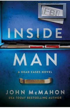 Poza produsului Inside Man: A Head Cases Novel - John Mcmahon