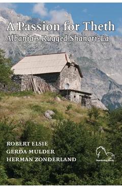 Coperta cărții 'A Passion for Theth: Albania's Rugged Shangri-La - Mulder Gerda'