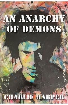 Coperta cărții 'An Anarchy of Demons - Charlie Harper'