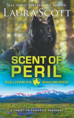 Coperta cărții 'Scent of Peril - Laura A. Scott'
