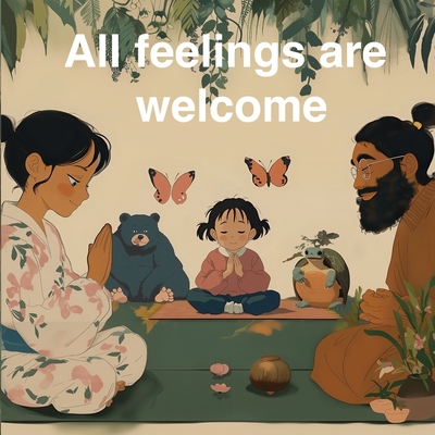 All Feelings Are Welcome - Juan Fuentes