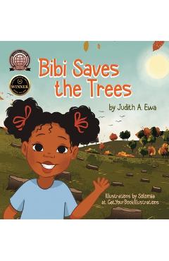 Poza produsului Bibi Saves the Trees - Judith A. Ewa