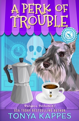 A Perk of Trouble - Tonya Kappes