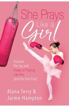 Coperta cărții 'She Prays Like A Girl - Alana Terry'