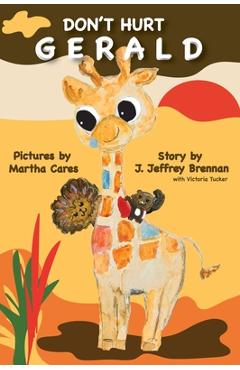 Poza produsului Don't Hurt Gerald - J. Jeffrey Brennan