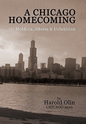 Coperta cărții 'A Chicago Homecoming - Harold Olin'