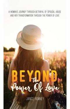 Poza produsului Beyond the Power of Love - Janice Romney