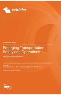 Coperta cărții 'Emerging Transportation Safety and Operations - Deogratias Eustace'