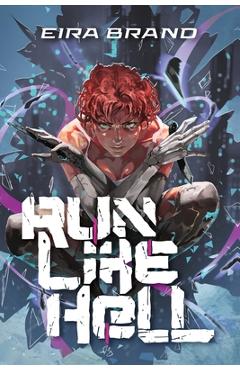 Coperta cărții 'Run Like Hell - Eira Brand'