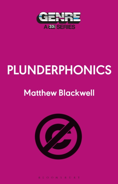 Plunderphonics - Matthew Blackwell