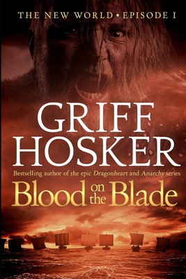 Blood on the Blade - Griff Hosker