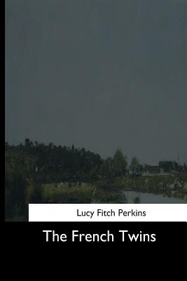 The French Twins - Lucy Fitch Perkins