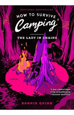 How to Survive Camping: The Lady in Chains - Bonnie Quinn