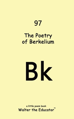 Coperta cărții 'The Poetry of Berkelium -'