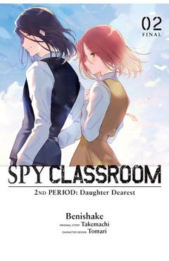 Coperta cărții 'Spy Classroom 2nd Period: Daughter Dearest, Vol. 2 (Manga) -'
