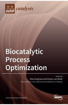 Coperta cărții 'Biocatalytic Process Optimization - Chia-hung Kuo'