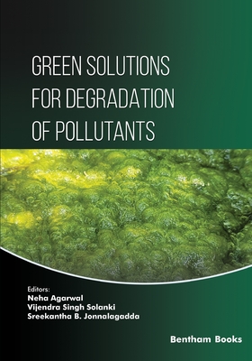 Coperta cărții 'Green Solutions for Degradation of Pollutants - Vijendra Singh Solanki'