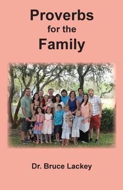 Coperta cărții 'Proverbs for the Family - Bruce Lackey'