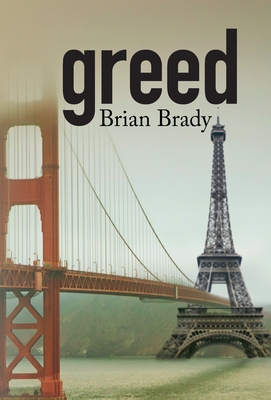 greed - Brian Brady