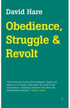 Coperta cărții 'Obedience, Struggle and Revolt - David Hare'