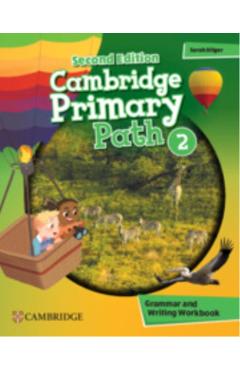 Cambridge Primary Path Level 2 Grammar and Writing Workbook - Sarah Dilger