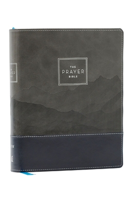 The Prayer Bible: Pray God's Word Cover to Cover (Niv, Black/Gray Leathersoft, Red Letter, Comfort Print) -