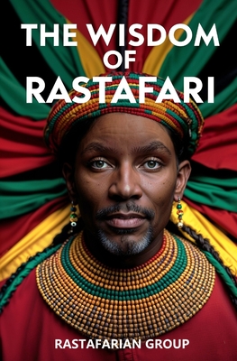 Coperta cărții 'The Wisdom of Rastafari -'