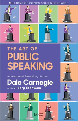 The Art of Public Speaking - Dale J. Berg Carnegie