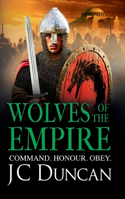 Wolves of the Empire - Jc Duncan