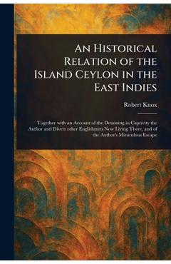 Coperta cărții 'An Historical Relation of the Island Ceylon in the East Indies - Robert Knox'