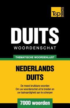 Coperta cărții 'Thematische woordenschat Nederlands-Duits - 7000 woorden - Andrey Taranov'