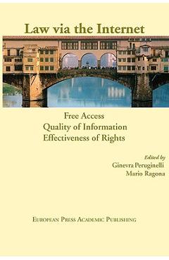 Coperta cărții 'Law Via the Internet. Free Access, Quality of Information, Effectiveness of Rights - Ginevra Peruginelli'