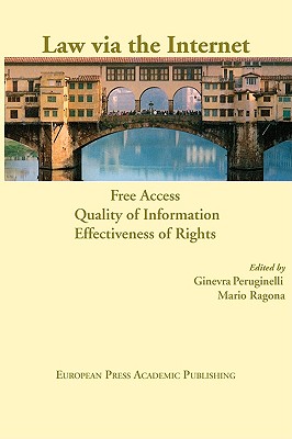 Coperta cărții 'Law Via the Internet. Free Access, Quality of Information, Effectiveness of Rights - Ginevra Peruginelli'