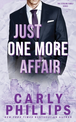 Just One More Affair - Carly Phillips