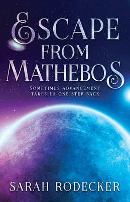 Escape From Mathebos - Sarah Rodecker