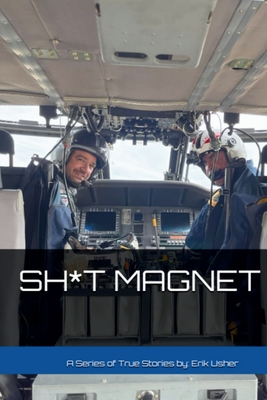 Sh*t Magnet - Erik Usher