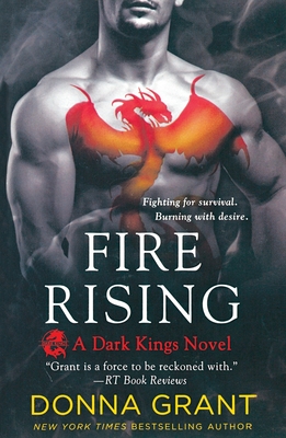 Fire Rising: A Dark Kings Novel - Donna Grant