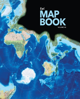 ESRI Map Book, Volume 40 -